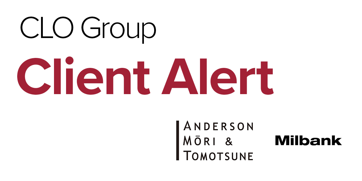 AMT/Milbank CLO Client Alert Increasing the Reach of Risk Retention