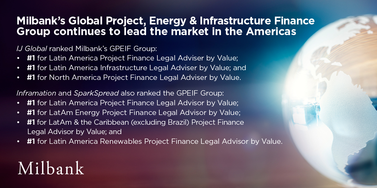 Milbank Tops 2021 League Tables for Latin America and North America Energy/Infrastructure