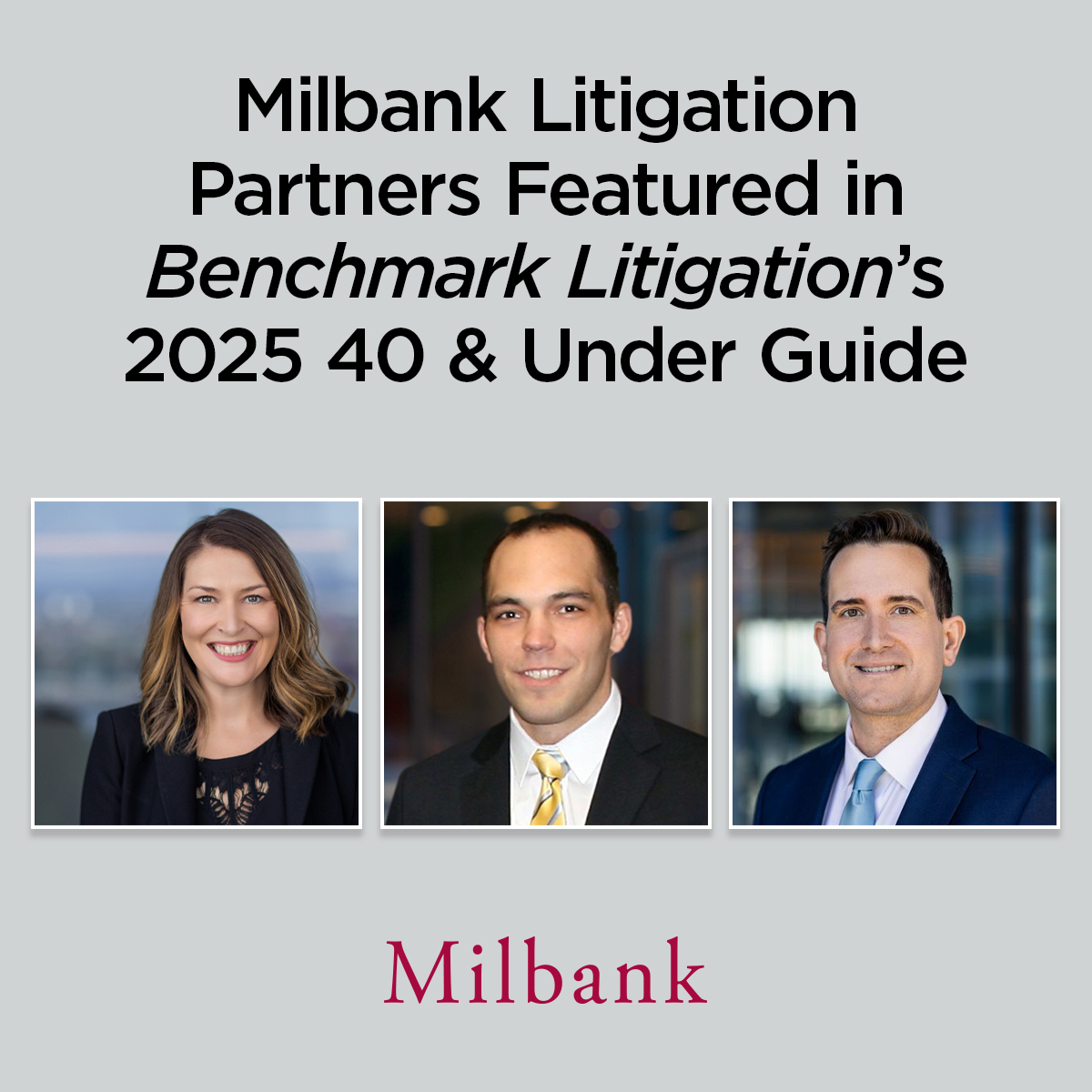 Milbank Litigation Partners Featured in Benchmark Litigation’s 2025 40 ...
