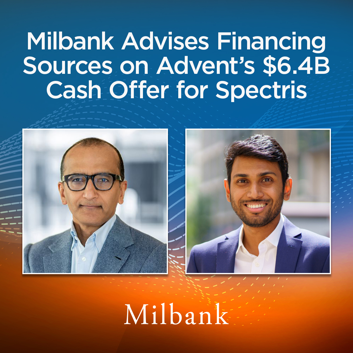 Milbank Advises Financing Sources on Advent’s 6.4B Cash Offer for Spectris