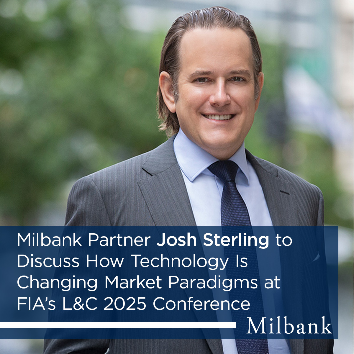 Milbank Partner Josh Sterling to Discuss How Technology Is Changing ...