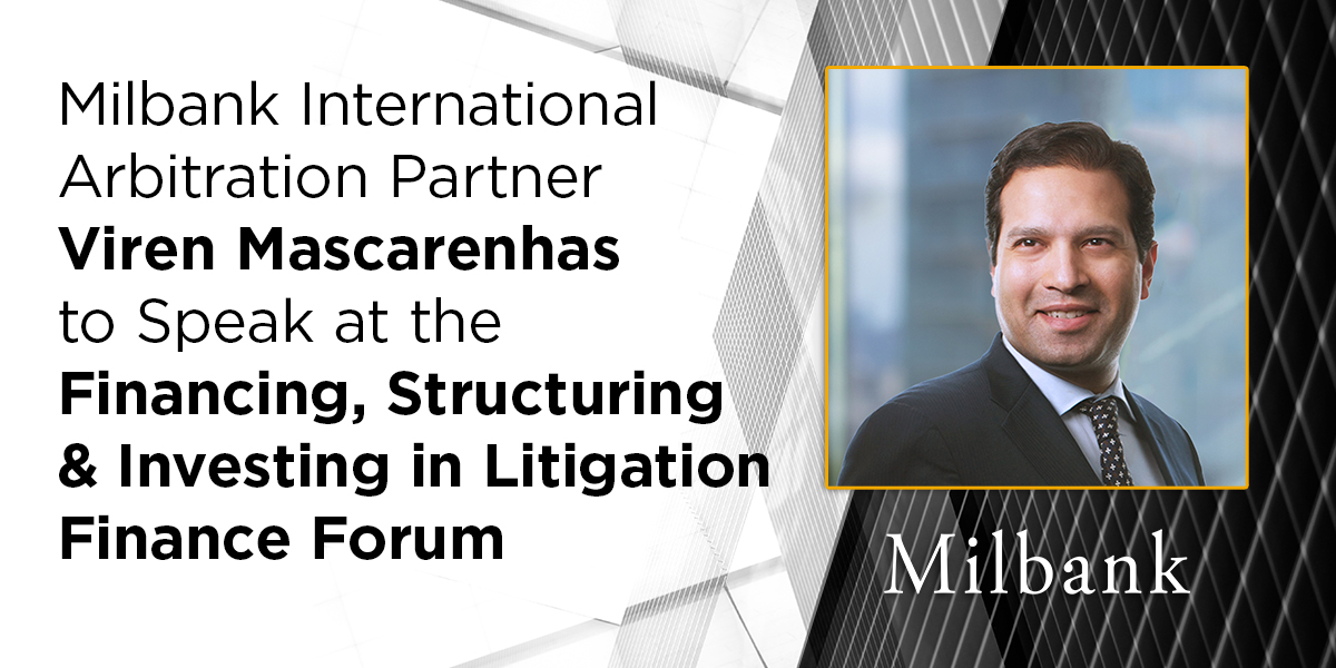 Milbank International Arbitration Partner Viren Mascarenhas to Speak at