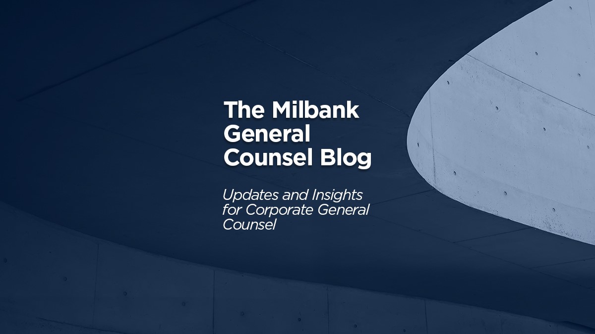 Knowledge Center - The Milbank General Counsel Blog Updates and Insights for Corporate General Counsel Sidebar Image