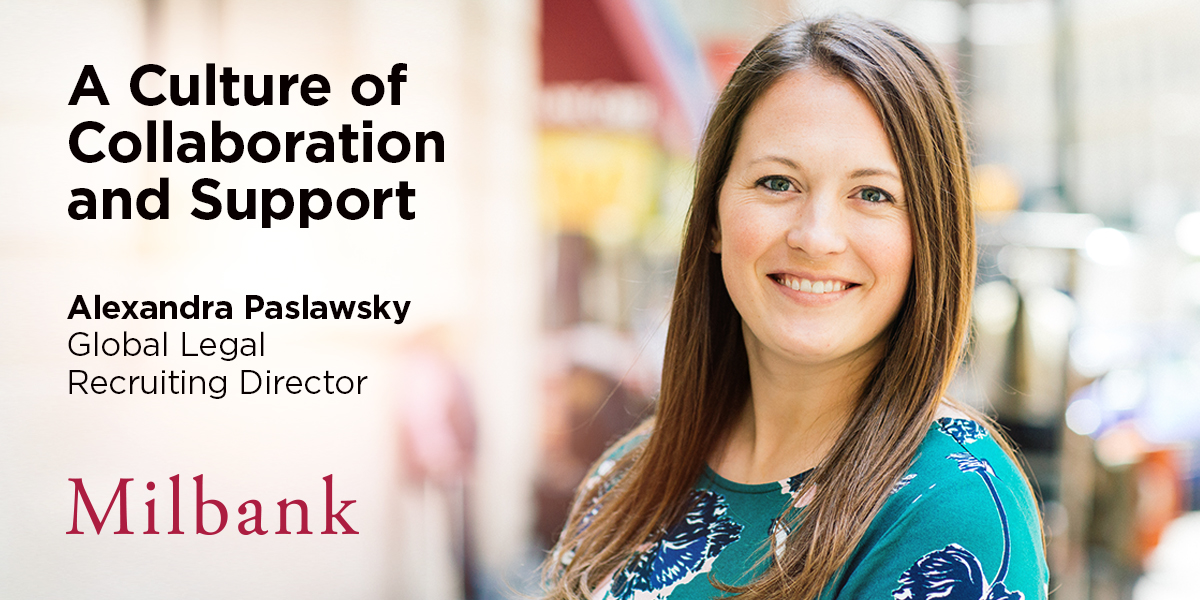 Milbank’s Culture of Collaboration and Support