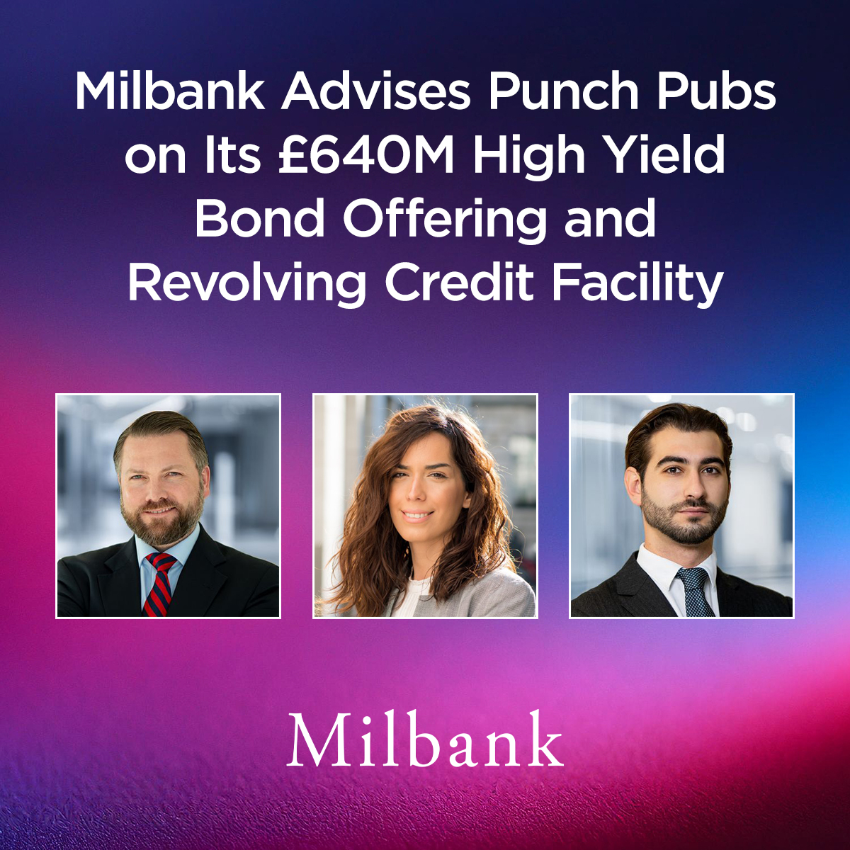 Milbank Advises Punch Pubs on Its £640M High Yield Bond Offering and ...