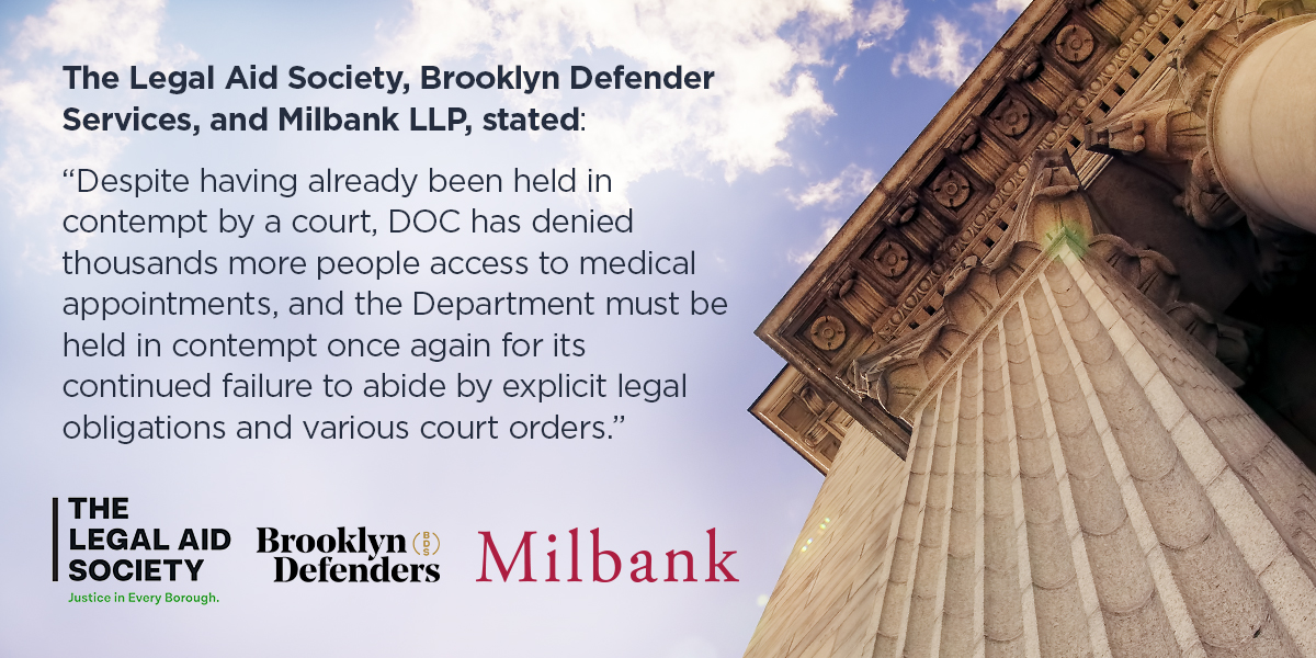 Legal Aid Society, Brooklyn Defender Services and Milbank File Second Motion to Hold NYC