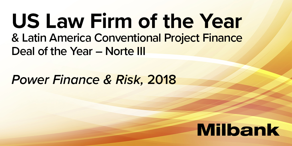 Milbank Named US Law Firm of the Year by Power Finance & Risk
