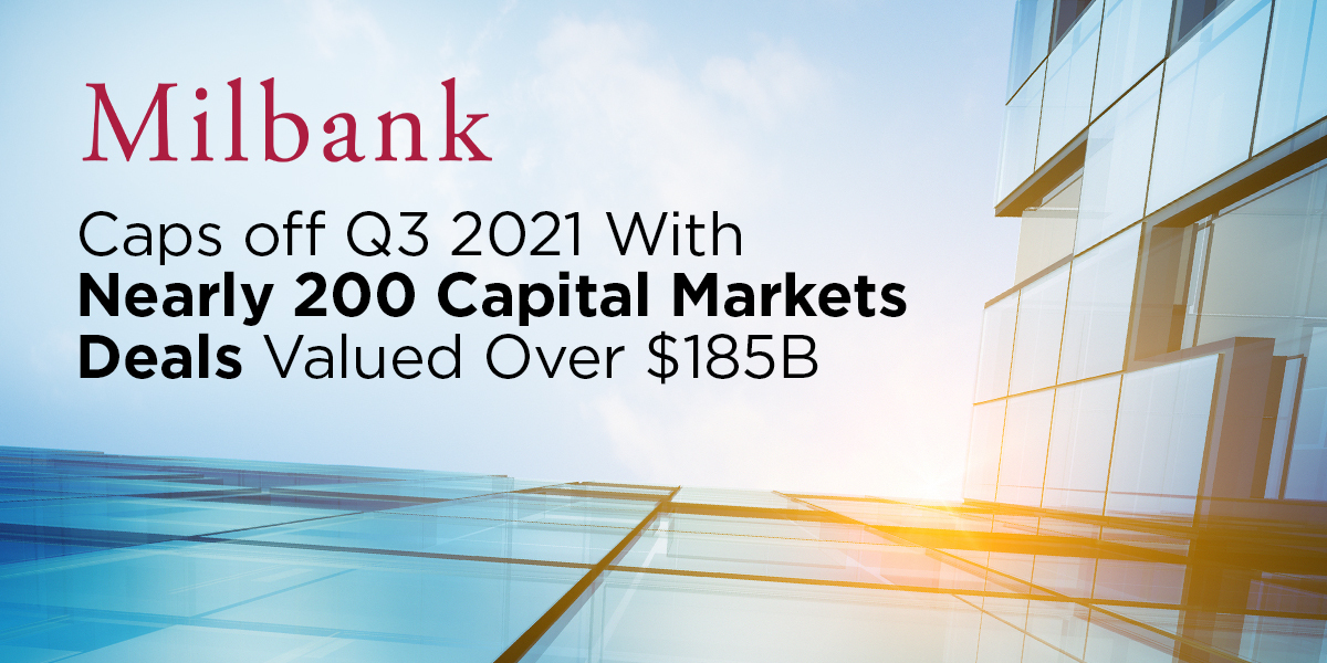Milbank Capital Markets Q3 2021